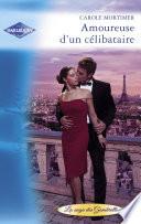 Amoureuse d'un célibataire (Harlequin Azur)