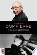 Amours, délices et orgues