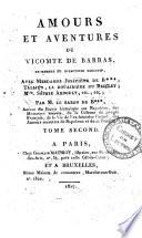 Amours et aventures du Vicomte de Barras ... Par M. le Baron de B*** [i.e. Charles Doris], etc