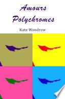 Amours Polychromes