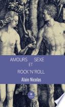 Amours, sexe et rock'n'roll