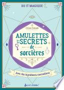 Amulettes et secrets de sorcières