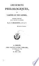 Amusemens philologiques, ou Variétés en tous genres