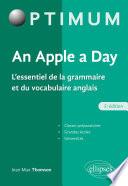 An Apple a day. L'essentiel de la grammaire et du vocabulaire anglais - 5e édition