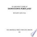 An Architect Looks at Downtown Portland