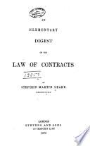 An Elementary Digest of the Law of Contracts