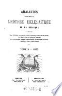 Analectes pour servir à l'histoire ecclésiastique de la Belgique