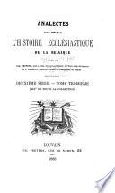 Analectes pour servir à l'histoire ecclésiastique de la Belgique