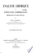 Analyse chimique des substances commerciales minérales et organiques