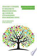 Analyse clinique et jugement professionnel au coeur de l'évaluation psychoéducative