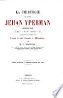 Analyse de la chirurgie de maître Jehan Yperman, chirurgien belge (13e-14e siècle)