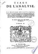 Analyse demontrée, ou La methode de resoudre les problêmes des mathematiques, et d'apprendre facilment ces sciences... Tome 1. [- 2.][Charles Reyneau]