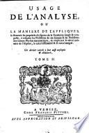 Analyse demontrée, ou La methode de resoudre les problêmes des mathematiques, et d'apprendre facilment ces sciences... Tome 1. [- 2.][Charles Reyneau]
