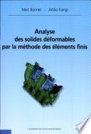 Analyse des solides déformables par la méthode des éléments finis