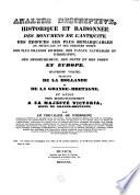 Analyse descriptive, historique et raisonnée des monumens de l'antiquité, des édifices les plus remarquables [...]: La Hollande et la Grande-Bretagne