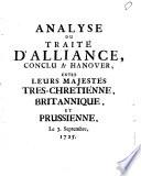 Analyse du traite d'alliance, conclu a Hanover, entre leurs Majestes ... britannique et prussienne le 3. Septembre 1725