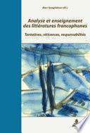 Analyse et enseignement des littératures francophones