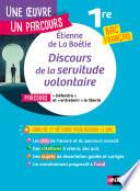 Analyse et étude de l'oeuvre - Discours de la servitude volontaire, La Boétie -Réussir son BAC Français 1re 2026 - Parcours associé  Défendre  et  entretenir  la liberté - Une oeuvre, un parcours