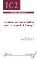 Analyse multirésolution pour le signal et l’image