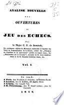 Analyse nouvelle des ouvertures du jeu des échecs