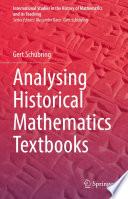 Analysing Historical Mathematics Textbooks