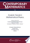 Analytic Trends in Mathematical Physics