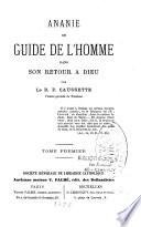 Ananie ou Guide de l'homme dans son retour à Dieu