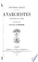 Anarchistes; moeurs du jour