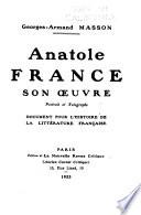 Anatole France ; son oeuvre