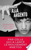 Anatomie d'un coeur sauvage