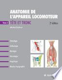 Anatomie de l'appareil locomoteur - Tome 3. Tronc