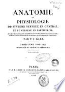 Anatomie et physiologie du systeme nerveux en general, et du cerveau en particulier