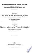 Anatomie pathologique, par M. Letulle. Bactériologie et parasitologie, par R. Blanchard