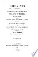 Anciennes Corporations des arts et métiers de Chambéry et de quelques autres localités de la Savoie