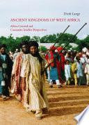 Ancient Kingdoms of West Africa