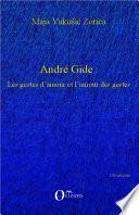 André Gide : Les gestes d'amour et l'amour des gestes
