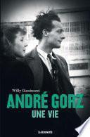 André Gorz, une vie