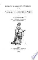 Anecdotes & curiosités historiques sur les accouchements