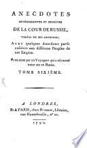 Anecdotes Intéressantes Et Secrètes De La Cour De Russie, Tirées De Ses Archives