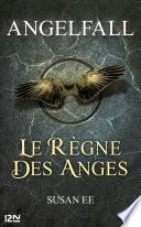 Angelfall - tome 2, Le règne des anges