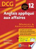 Anglais appliqué aux affaires - DCG - Épreuve 12 - Manuel et Applications