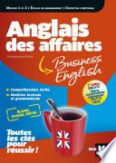 Anglais des affaires - Licence, master, école de management, DSCG - 3e edition