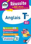 Anglais Terminale - ABC Réussite - Bac 2023 - Enseignement commun Tle - Cours, Méthode, Exercices et Sujets corrigés - EPUB