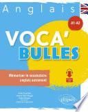 Anglais Voca'Bulles. A1A2