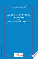 Angoisses névrotiques et mal-être dans Assèze l'Africaine de Calixthe Beyala