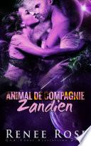 Animal de Compagnie Zandien