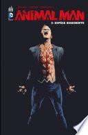 Animal Man - Tome 3 - Espèce dissidente