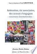 Animation, vie associative, des acteurs s'engagent