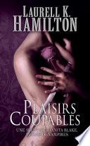 Anita Blake, T1 : Plaisirs coupables