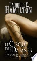 Anita Blake, T3 : Le Cirque des damnés